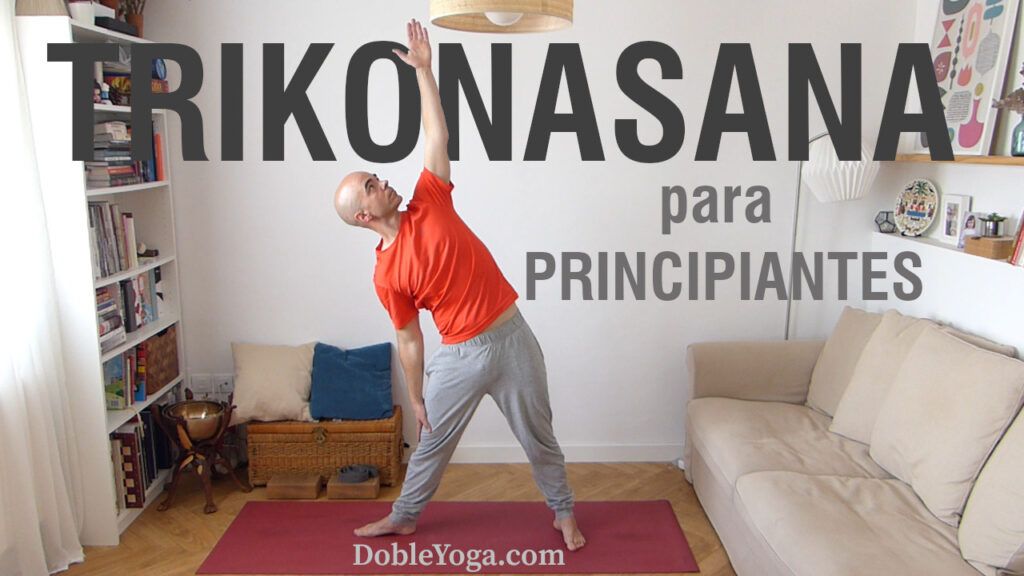 Trikonasana o postura del triángulo en Ashtanga Yoga, para principiantes